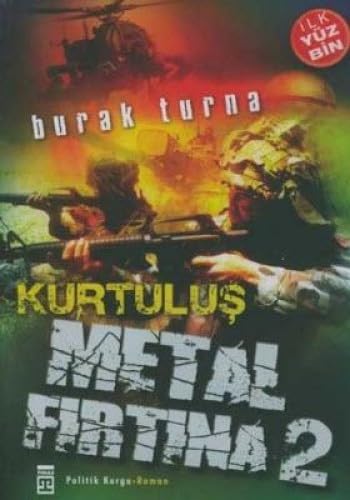 METAL FIRTINA 2 KURTULUŞ Historical Fiction
