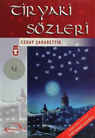 Tiryaki Sözleri Contemporary literature