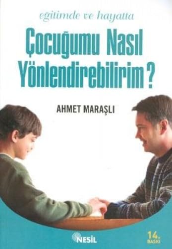 ÇOCUĞUMU NASIL YÖNLENDİREBİLİRİM Learning & Reference