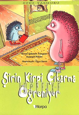 Sirin Kirpi Cikarma Ogreniyor Books