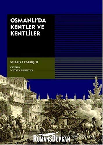 Osmanlı'da Kentler Ve Kentliler Books