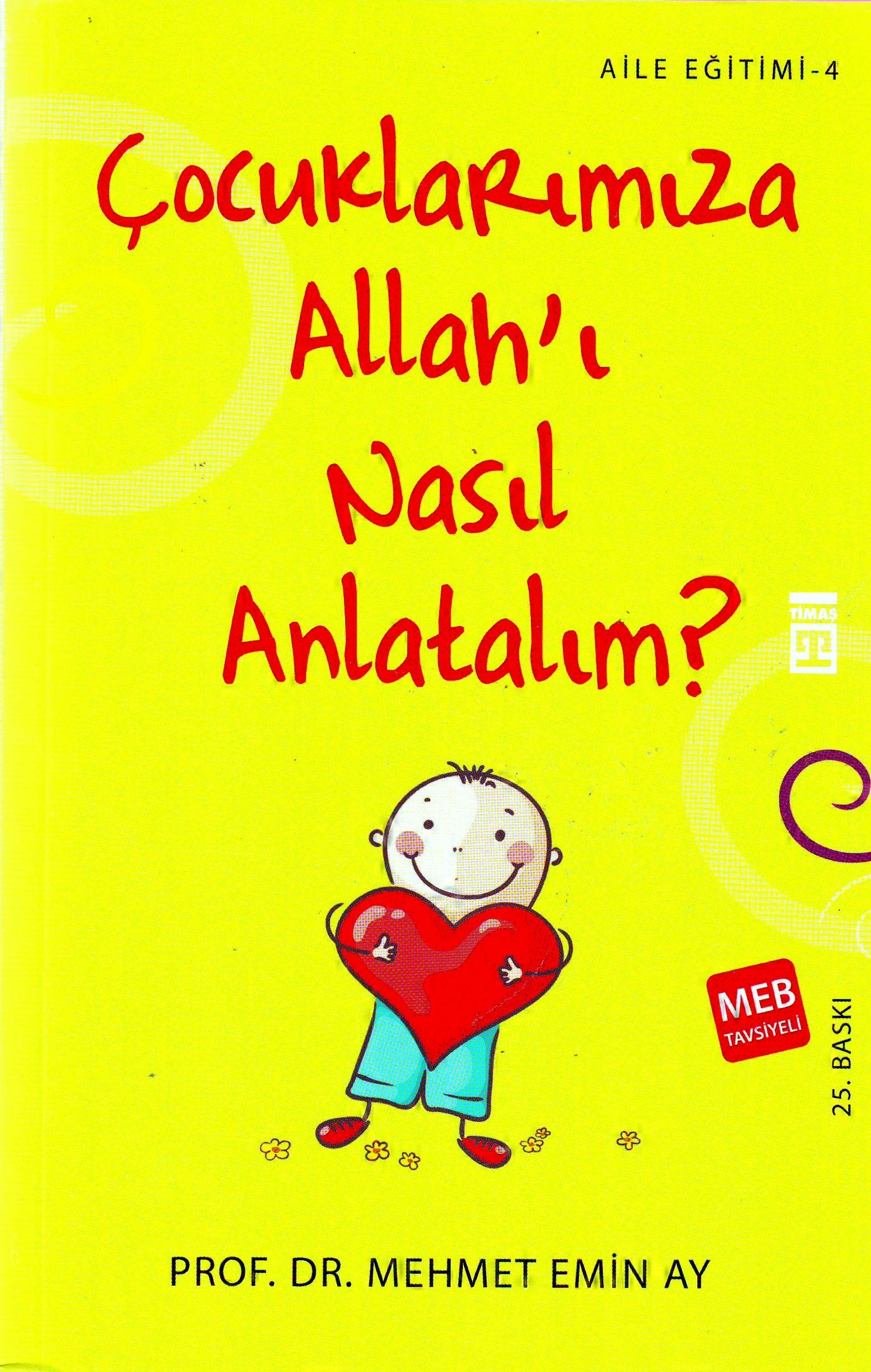 Çocuklarımıza AllahI Nasıl Anlatalım? Books