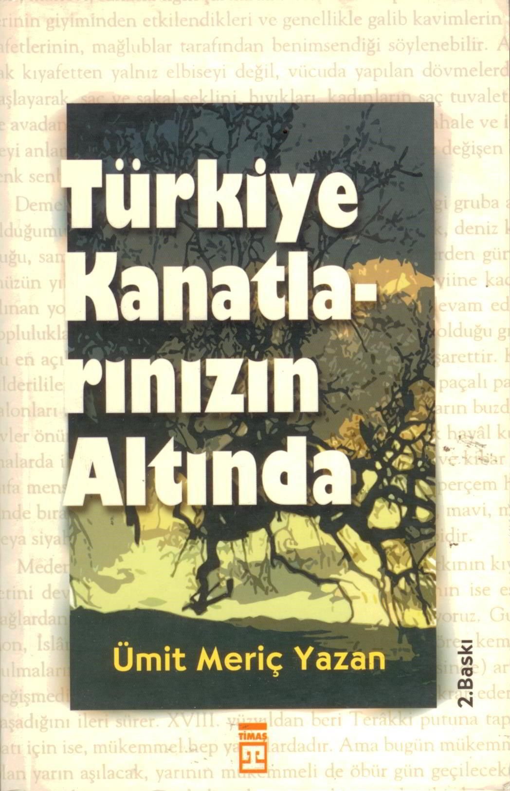 TÜRKİYE KANATLARIMIZIN ALTINDA Politics & History