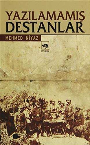 Yazılamamış Destanlar book