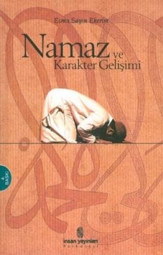 Namaz ve Karakter Gelisimi Social Sciences