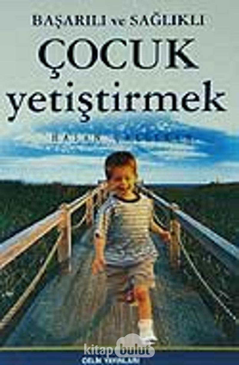 Basarili ve Saglikli Cocuk Yetistirmek Parents & Children