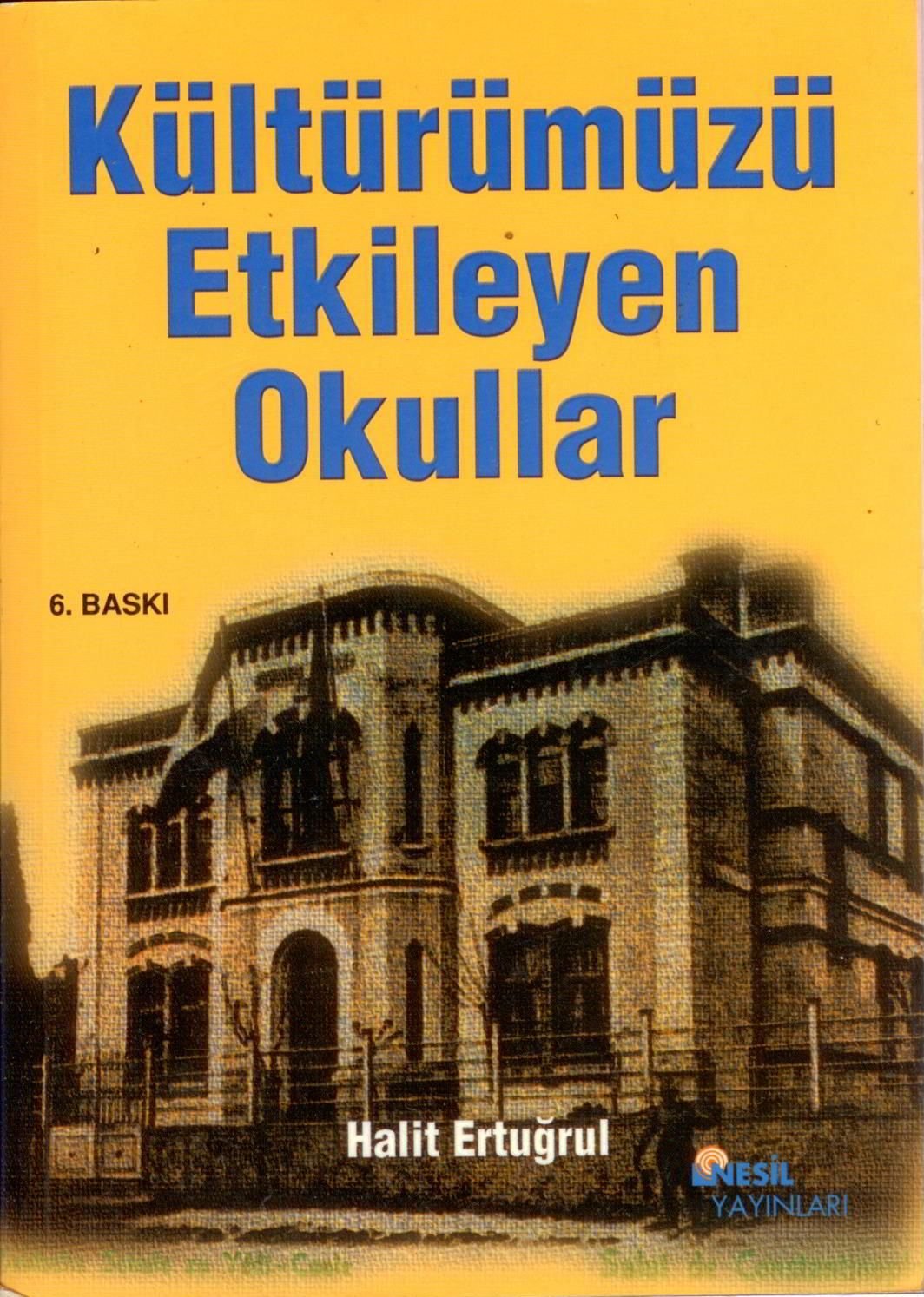 Kültürümüzü Etkileyen Okullar Books