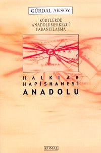 Halklar Hapishanesi Anadolu Gürdal Aksoy Book Books