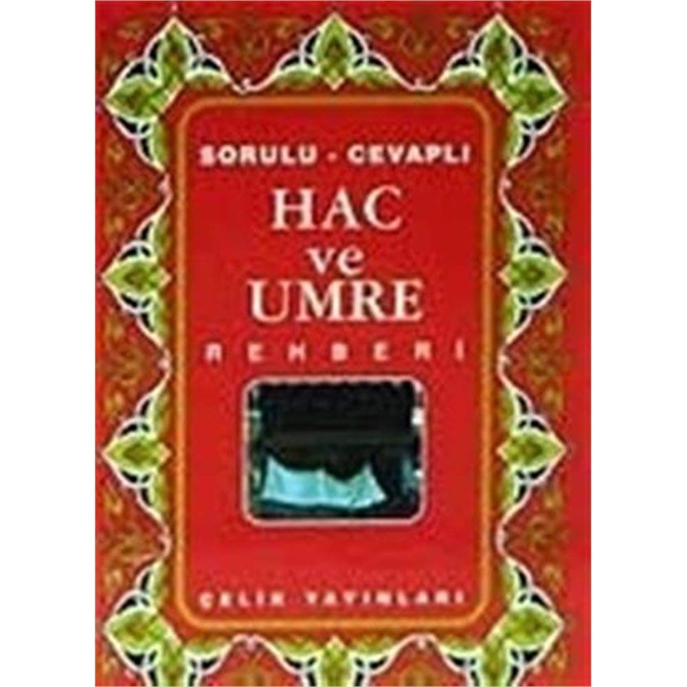 Hac ve Umre Rehberi (Cep Boy): Sorulu - Cevaplı Religion & Esotericism