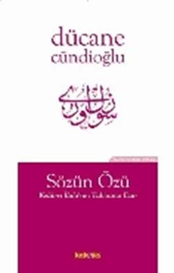 Sözün Özü Kelam-ı İlahi'nin Tabiatına Dair Books