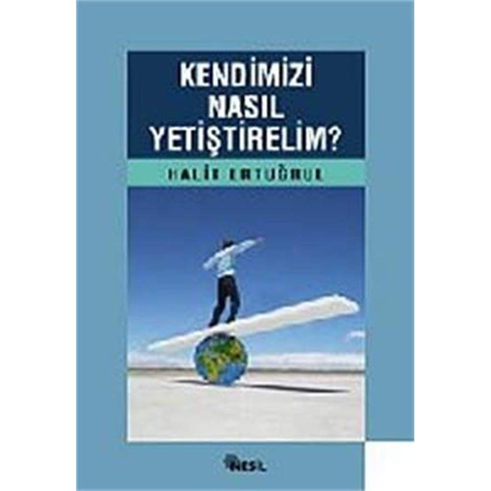 Kendimizi Nasil Yetistirelim book