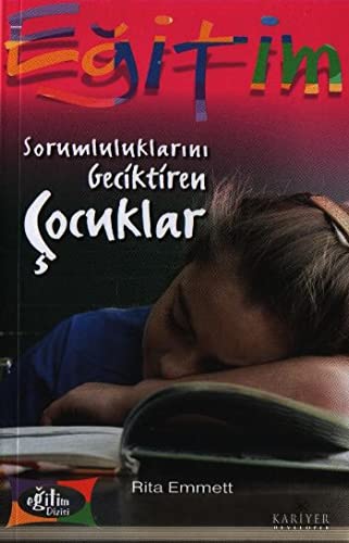 Sorumluluklarini Geciktiren Cocuklar Books