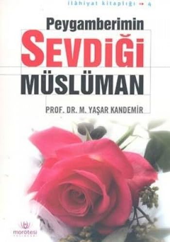PEYGAMBERİMİN SEVDİĞİ MÜSLÜMAN Religion & Esotericism