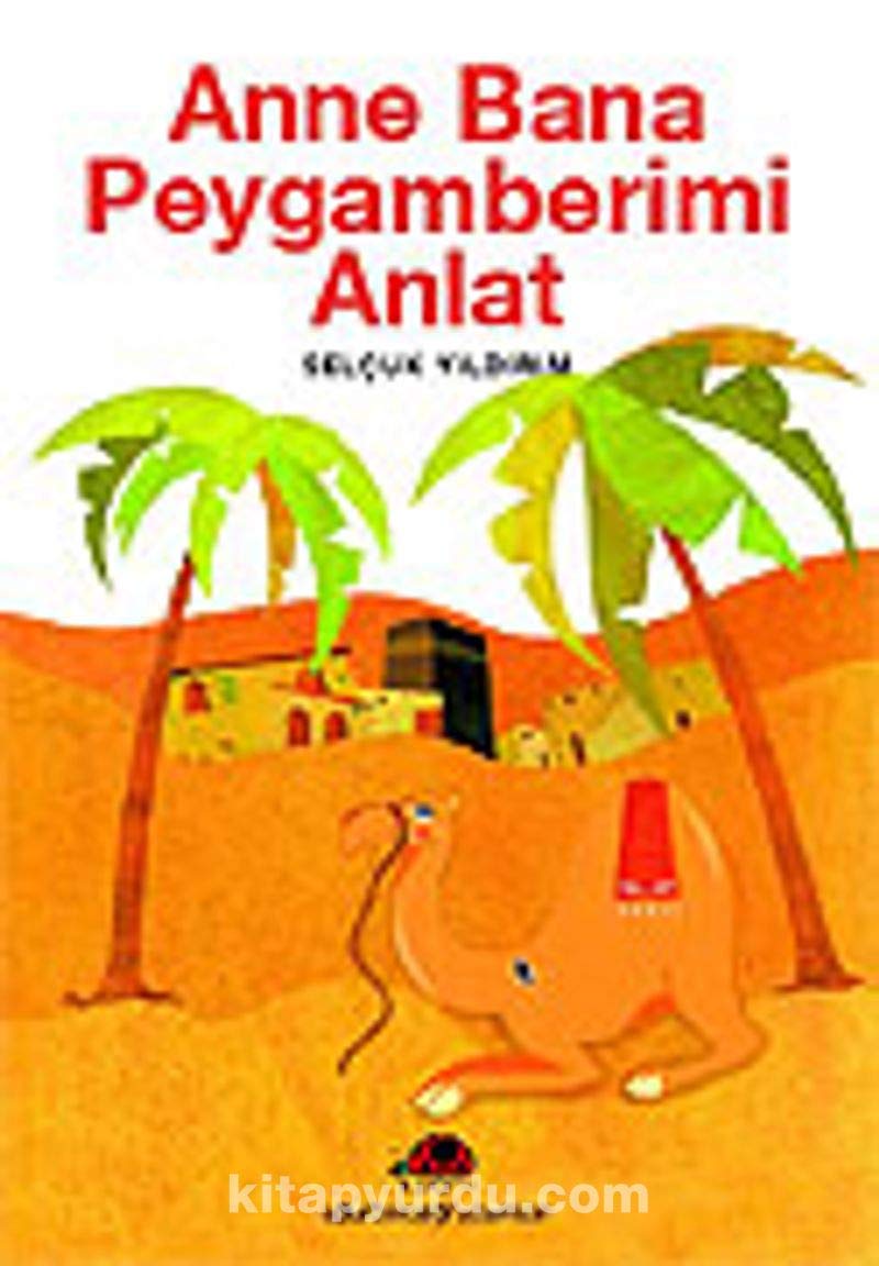 Anne Bana Peygamberimi Anlat Children's books
