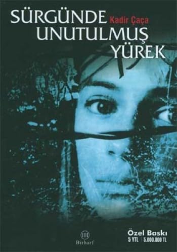 SÜRGÜNDE UNUTULMUŞ YÜREK Contemporary literature