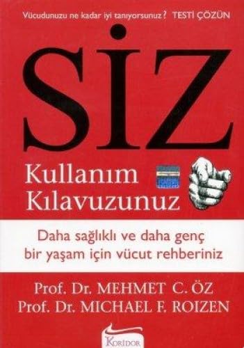 SİZ KULLANIM KILAVUZUNUZ Medicine