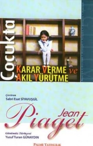 Cocukta Karar Verme ve Akil Yürütme Psychology