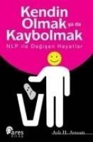 Kendin Olmak Ya Da Kaybolmak book