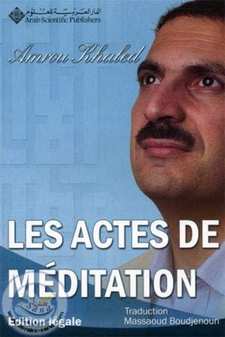 Les actes de meditation Amrou Khaled Book Books