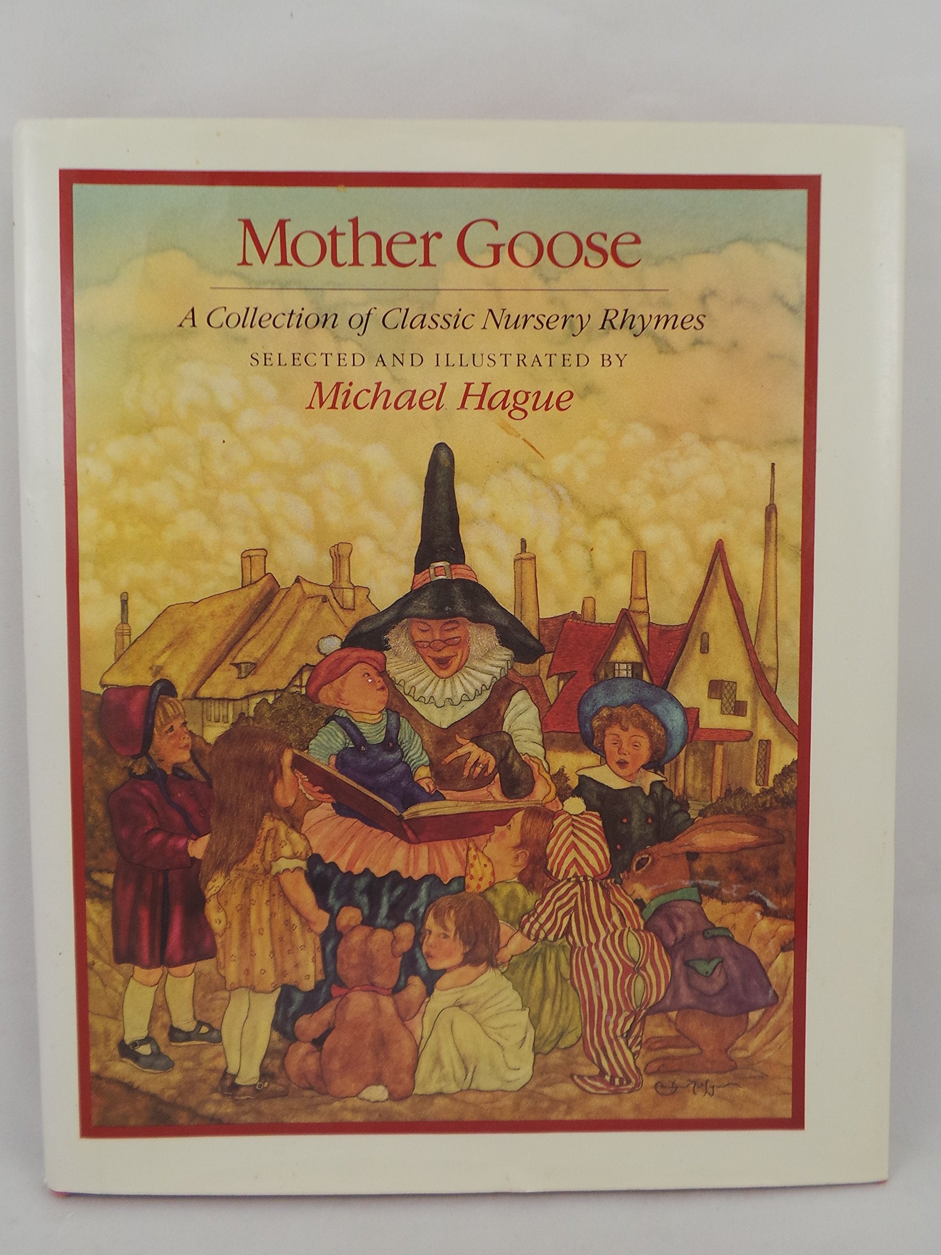 Mother Goose a Collection of Classic Nursery Rhymes Books