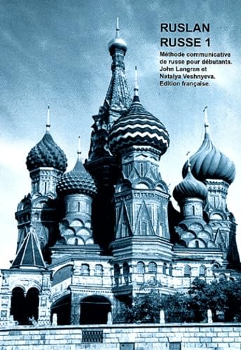 Ruslan russe 1: Méthode communicative de russe pour débutants Books