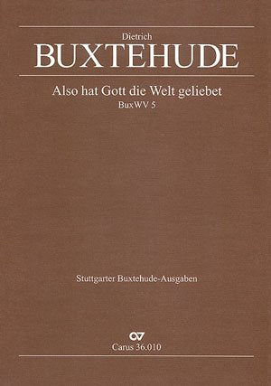 Buxtehude: Also hat Gott die Welt geliebt (BuxWV 5). Partitur Sheet Music