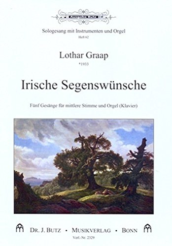 Irische Segenswünsche: für mittere Singstimme und Orgel (Klavier) Sheet Music