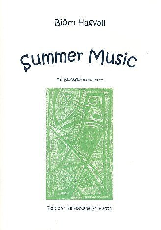 Summer Music: für Blockflötenquartett Partitur Music