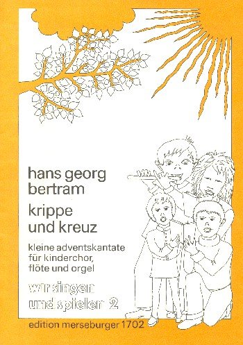 KRIPPE UND KREUZ: FUER KINDERCHOR, FLOETE UND ORGEL, 1974 Books
