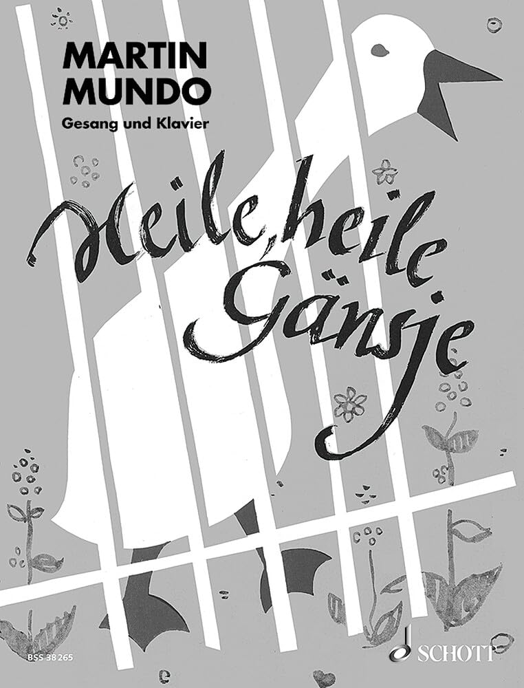 Heile, heile Gänsje: aus "Hurra, mir erwe". Gesang und Klavier. Sheet Music