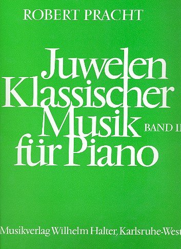 Juwelen klassischer Musik Band 2: für Klavier Sheet Music