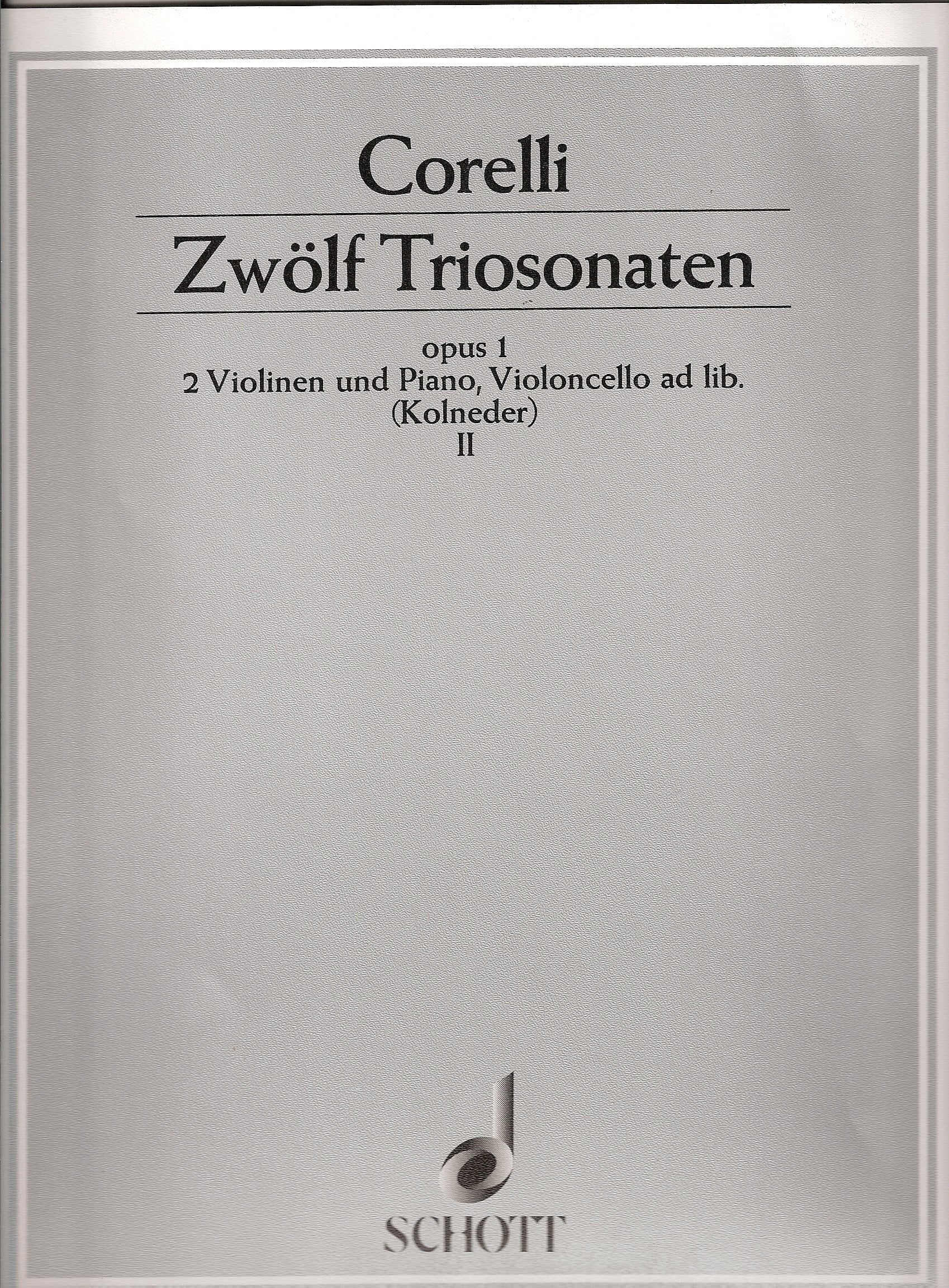Twelve Triosonatas: op. 1. 2 violins and basso continuo; cello (viola da gamba) ad libitum. Sheet Music