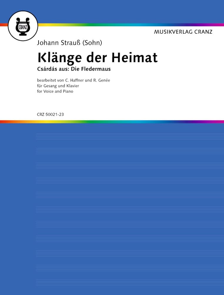 Csárdás - Klänge der Heimat: aus "Die Fledermaus". Gesang und Klavier. Sheet Music