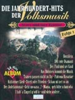 Jahrhunderthits 1 der Volksmusik 1. Keyboard, Akkordeon Sheet Music