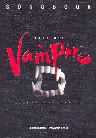 Tanz der Vampire: Songbook piano / vocal / guitar Sheet Music