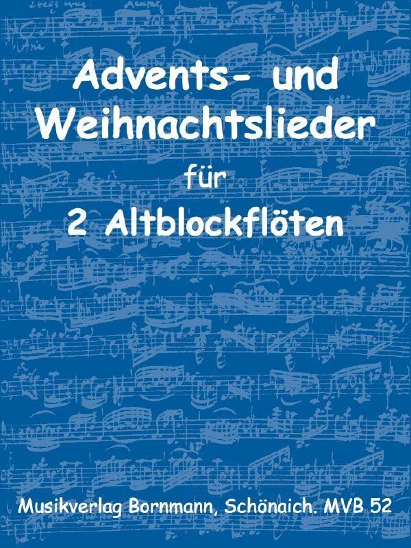 Advents- und Weihnachtslieder: für 2 Altblockflöten Sheet Music