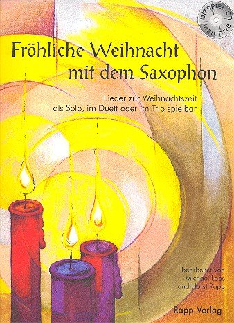 Fröhliche Weihnacht mit dem Saxophon. Inkl. CD. Sheet Music