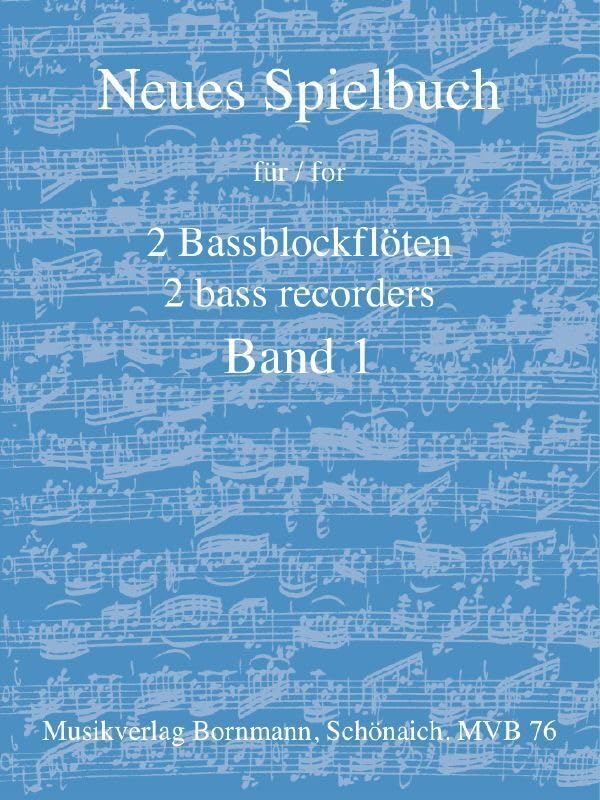 Neues Spielbuch für 2 Bassblockflöten, Bd. 1: für 2 Bassblockflöten Sheet Music