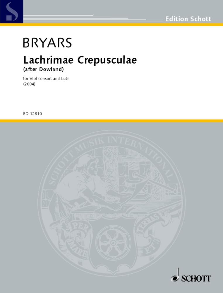 Lachrimae Crepusculae: (after Dowland). Violen-Ensemble und Laute. Partitur und Stimmen. (Edition Schott) Sheet Music