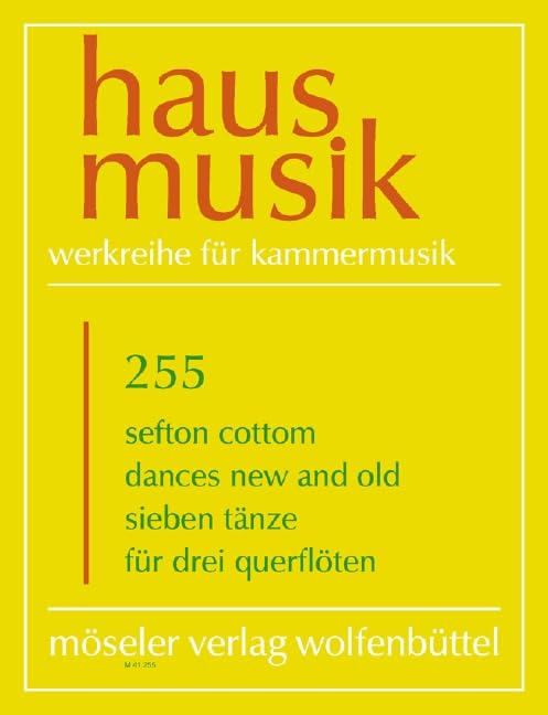 Dances New and Old: Sieben Tänze. 255. 3 Flöten. Partitur und Stimmen. (Hausmusik, Band 255) Film, Art & Culture