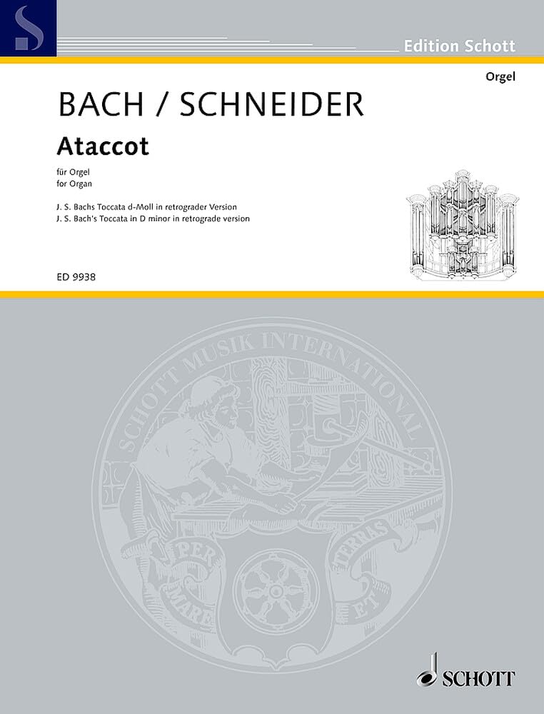 Ataccot: La Toccata en ré mineur de J. S. Bach en version rétrograde. organ; timpani ad libitum. book