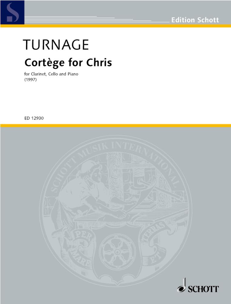 Cortège for Chris: for clarinet, cello and piano. Klarinette, Violoncello und Klavier. Partitur und Stimmen. (Edition Schott) Sheet Music
