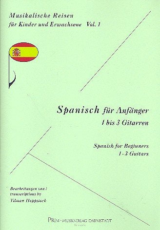 Spanisch für Anfänger: für 1-3 Gitarren Partitur und Stimmen Sheet Music