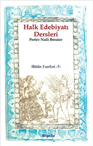 Halk Edebiyatı Dersleri / Bütün Eserleri 5 book